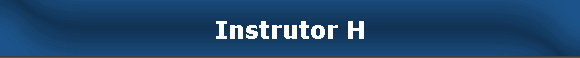 Instrutor H