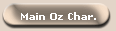 Main Oz Char.